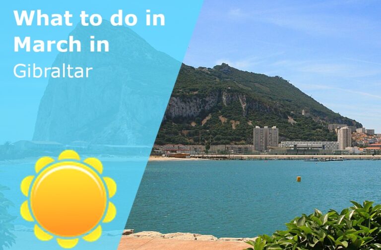What to do in March in Gibraltar - 2023
