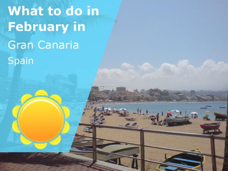 What to do in February in Gran Canaria, Spain - 2023