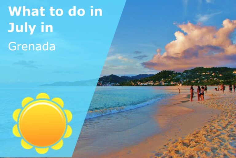 What to do in July in Grenada - 2024