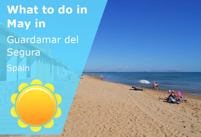 What to do in May in Guardamar del Segura, Spain - 2025