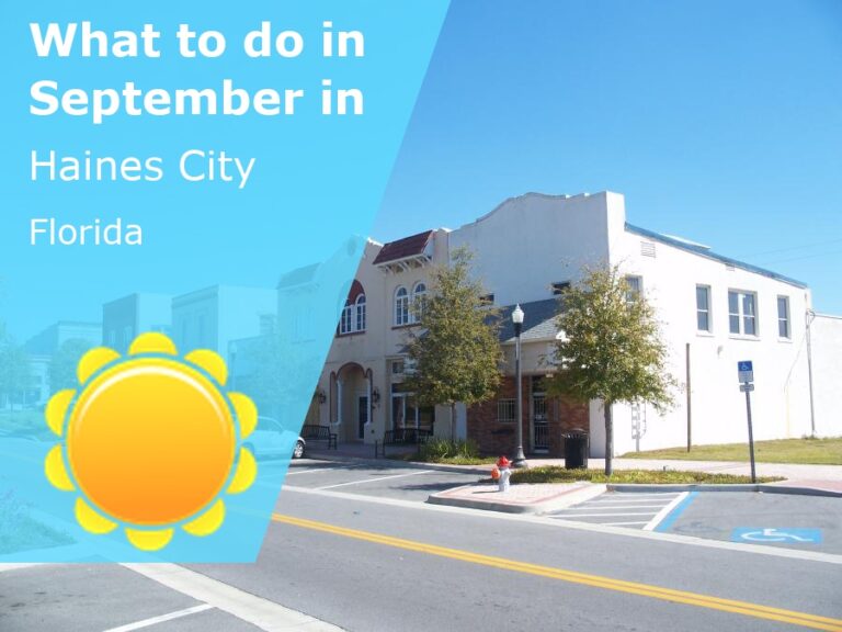 What to do in September in Haines City, Florida - 2023