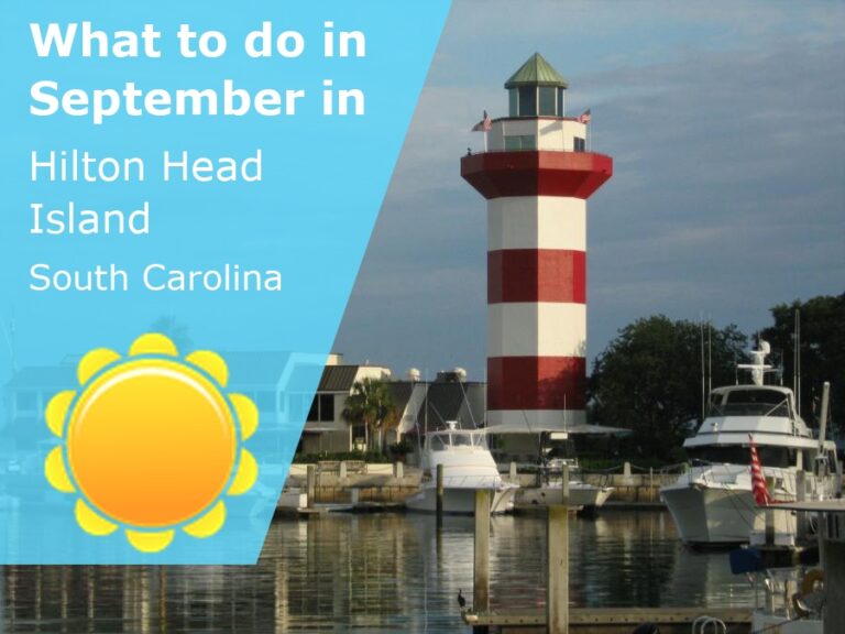 What to do in September in Hilton Head Island, South Carolina - 2023
