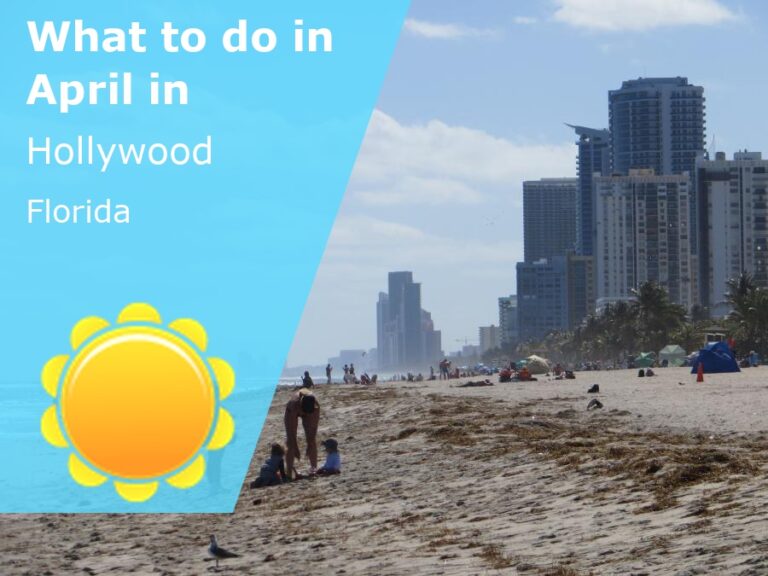What to do in April in Hollywood, Florida - 2024