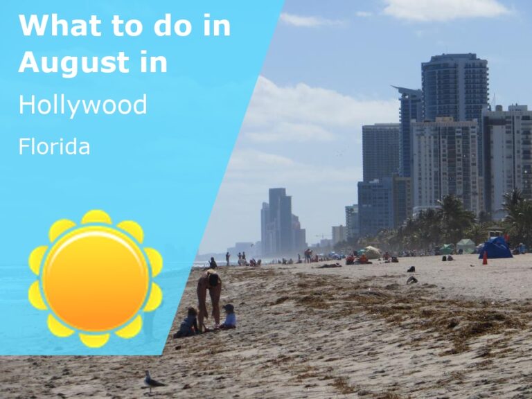 What to do in August in Hollywood, Florida - 2024