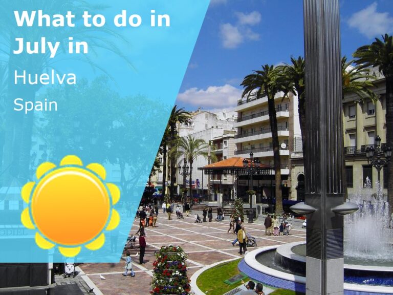 What to do in July in Huelva, Spain - 2024