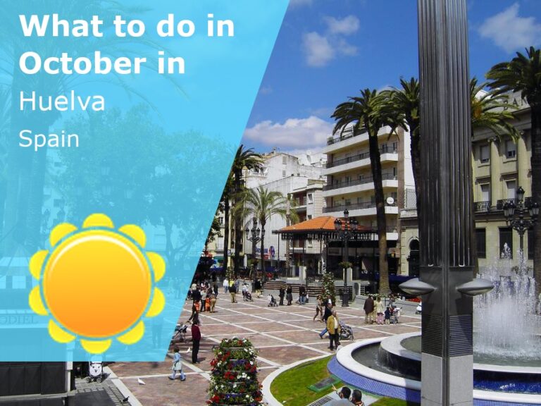What to do in October in Huelva, Spain - 2023