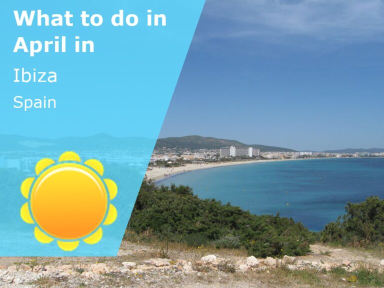 What to do in April in Ibiza, Spain - 2024