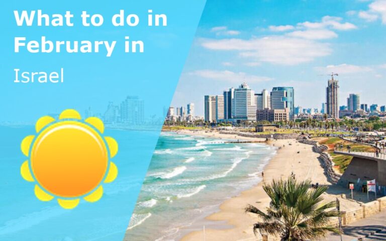 What to do in February in Israel - 2024