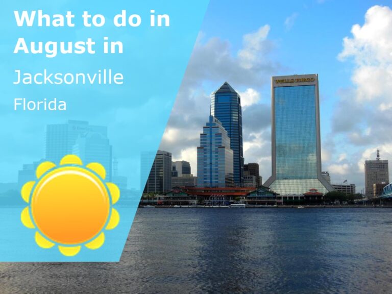 What to do in August in Jacksonville, Florida - 2023