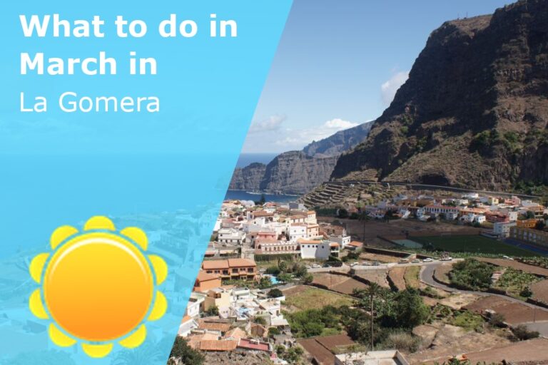 What to do in March in La Gomera, Spain - 2023