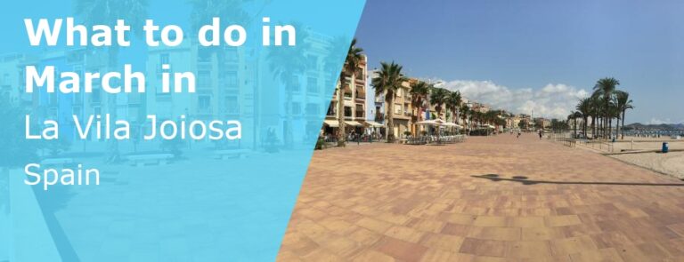 What to do in March in La Vila Joiosa, Spain - 2023