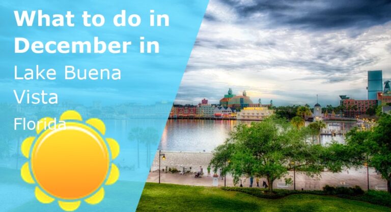 What to do in December in Lake Buena Vista, Florida - 2025