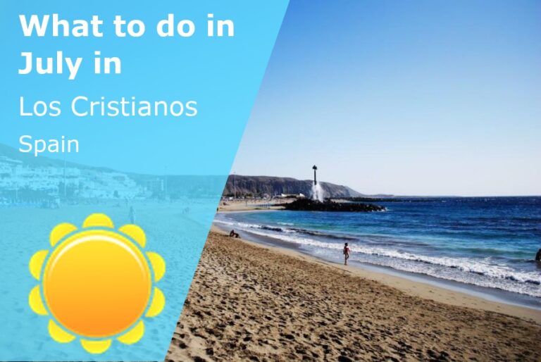 What to do in July in Los Cristianos, Spain - 2023
