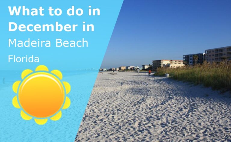 What to do in December in Madeira Beach, Florida - 2024