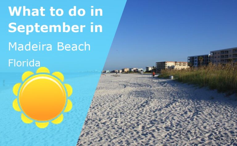 What to do in September in Madeira Beach, Florida - 2023
