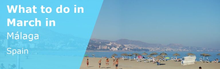 What to do in March in Malaga, Spain - 2026