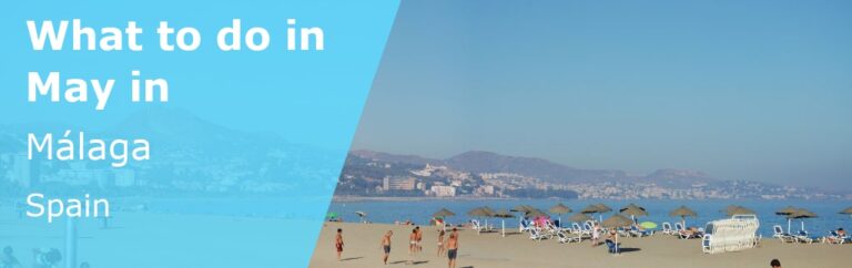 What to do in May in Malaga, Spain - 2025