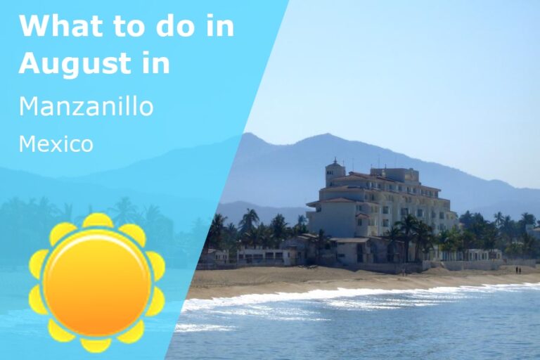 What to do in August in Manzanillo, Mexico - 2023