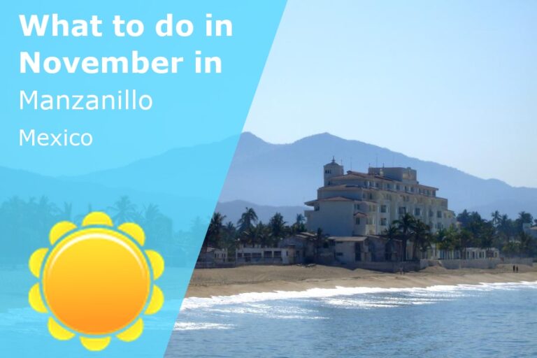 What to do in November in Manzanillo, Mexico - 2023