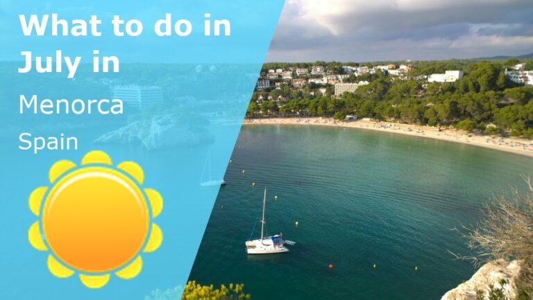 What to do in July in Menorca, Spain - 2024