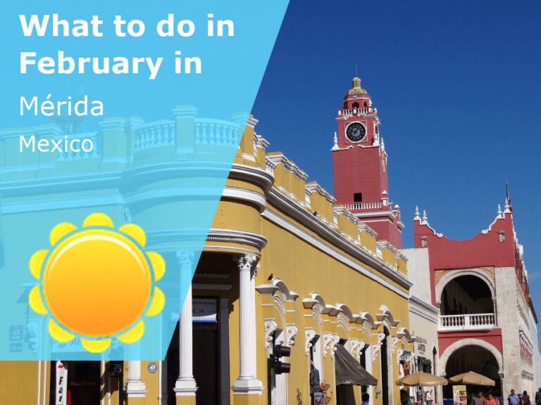 What to do in February in Merida, Mexico - 2025