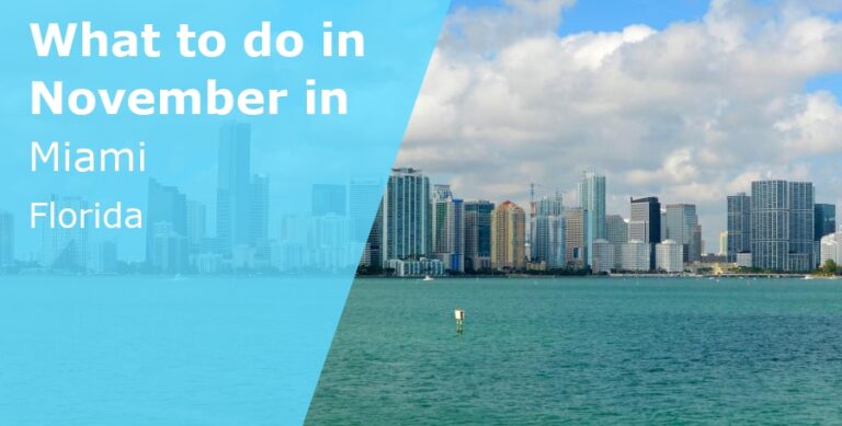 What to do in November in Miami, Florida - 2024