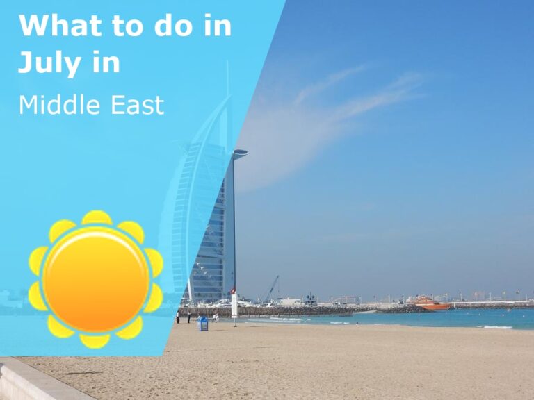 What to do in July in the Middle East - 2025