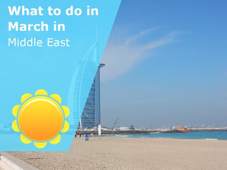 What to do in March in the Middle East - 2026