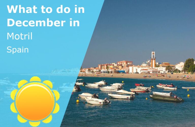 What to do in December in Motril, Spain - 2023