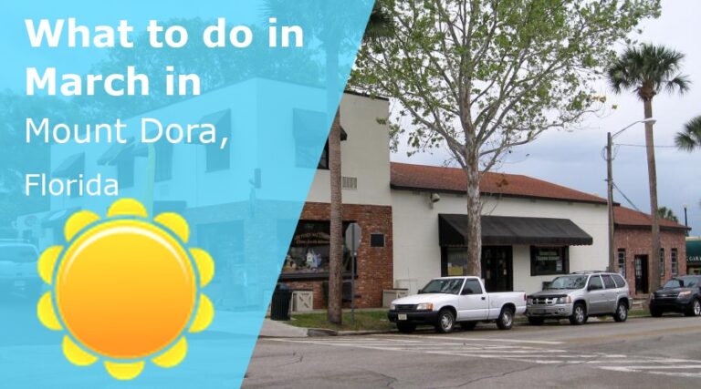 What to do in March in Mount Dora, Florida - 2026