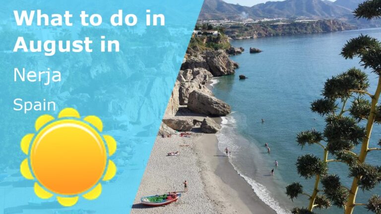 What to do in August in Nerja, Spain - 2023
