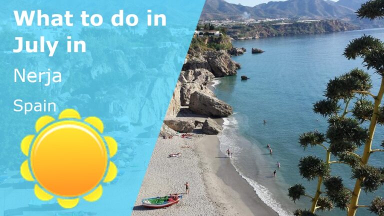 What to do in July in Nerja, Spain - 2023