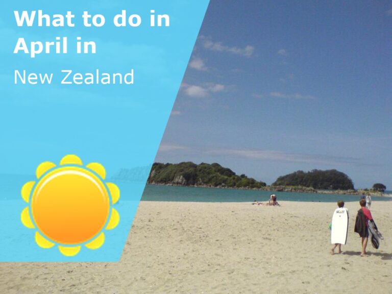 What to do in April in New Zealand - 2024