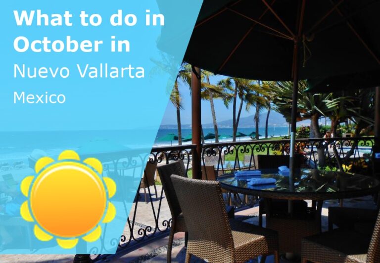 What to do in October in Nuevo Vallarta, Mexico - 2023