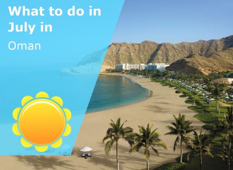 What to do in July in Oman - 2023