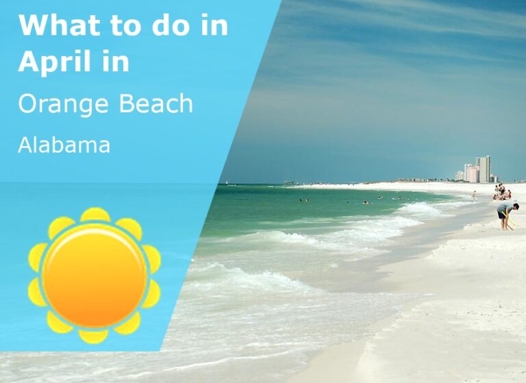 What to do in April in Orange Beach, Alabama - 2023