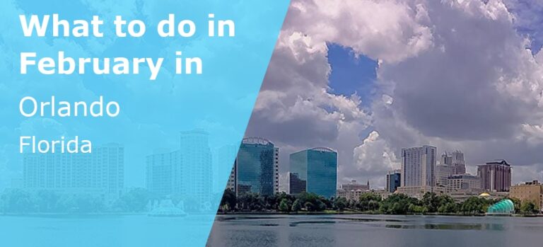 What to do in February in Orlando, Florida - 2026