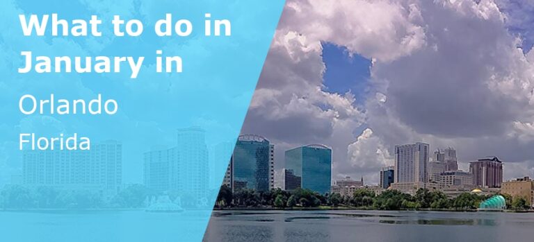 What to do in January in Orlando, Florida - 2024