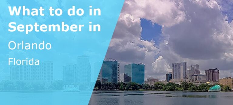 What to do in September in Orlando, Florida - 2024