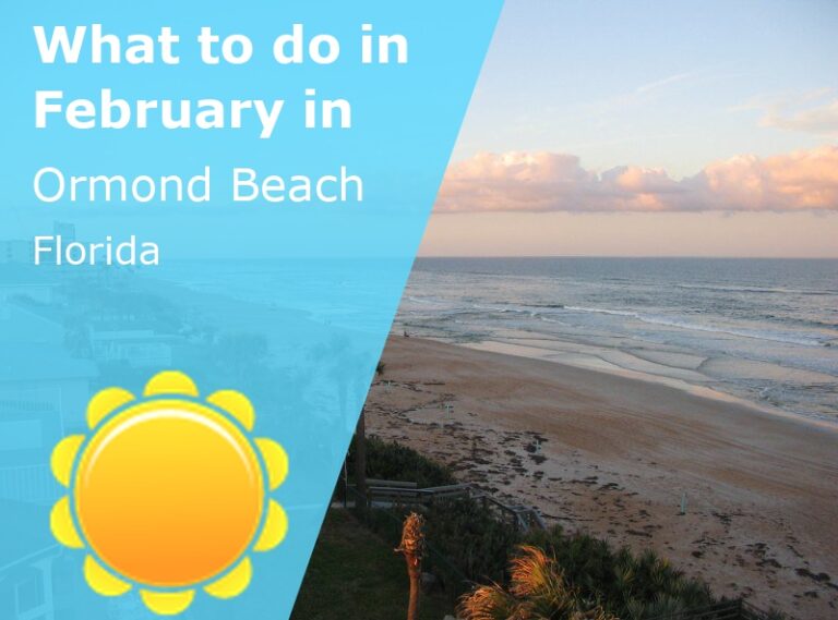 What to do in February in Ormond Beach, Florida - 2025