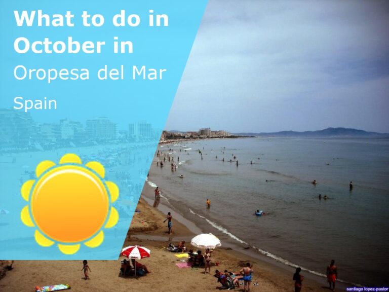 What to do in October in Oropesa del Mar, Spain - 2024