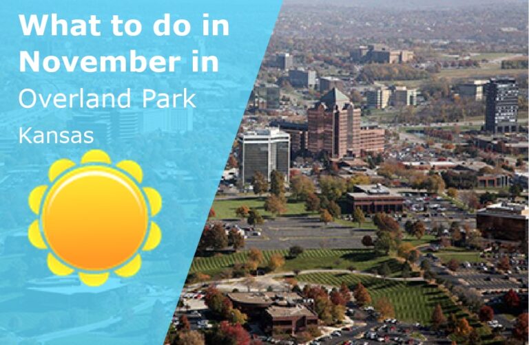 What to do in November in Overland Park, Kansas - 2023