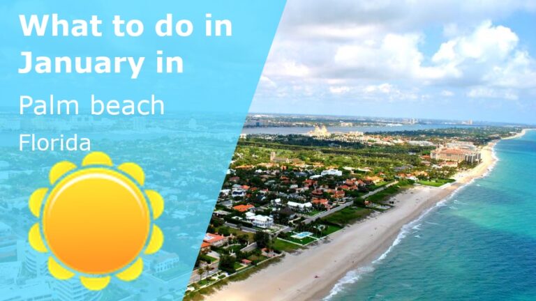 What to do in January in Palm Beach, Florida - 2026
