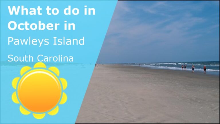 What to do in October in Pawleys Island, South Carolina - 2023