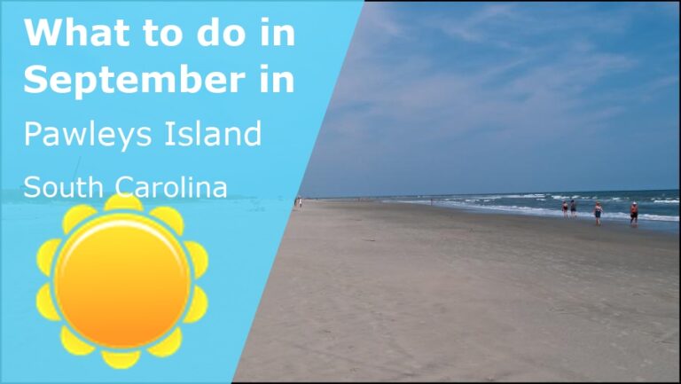 What to do in September in Pawleys Island, South Carolina - 2023