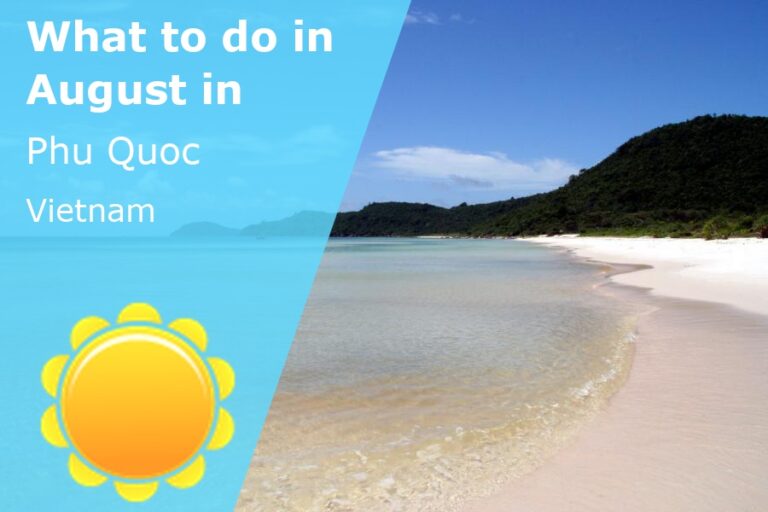 What to do in August in Phu Quoc, Vietnam - 2024