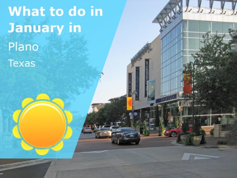 What to do in January in Plano, Texas - 2024