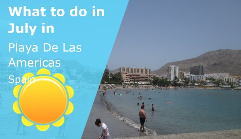 What to do in July in Playa De Las Americas, Tenerife - 2025