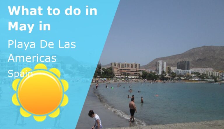 What to do in May in Playa De Las Americas, Tenerife - 2024