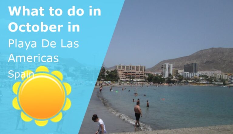 What to do in October in Playa De Las Americas, Tenerife - 2023